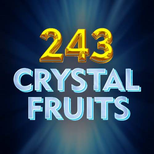 243 Crystal Fruits