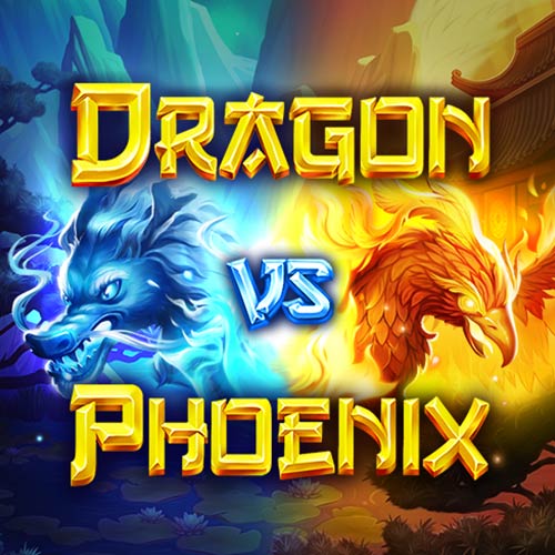 Dragon vs Phoenix