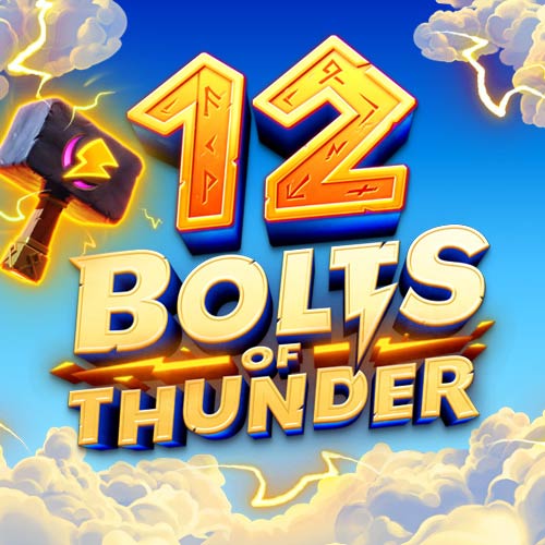 12 Bolts of Thunder