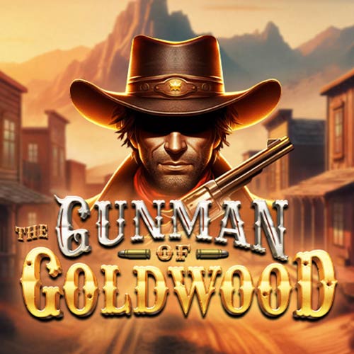 The Gunman of Goldwood