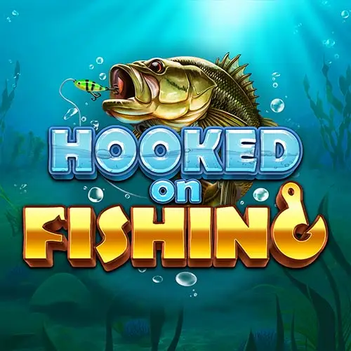 Hooked on Fishing