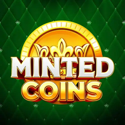 Minted Coins