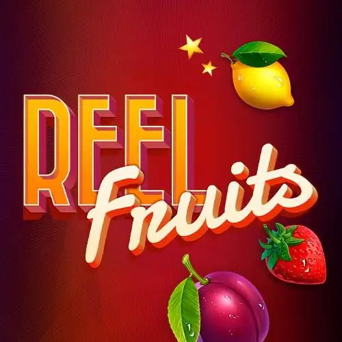 Reel Fruits