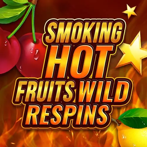 Smoking Hot Fruit Wild Respin